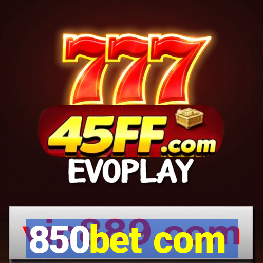 850bet com
